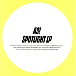 A3！ Spotlight LP/(ゲーム・ミュージック),花咲学園組,欧華高校組,ヴォルフvs銀泉...