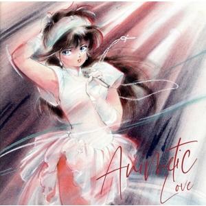 アニメティック LOVE 〜あのアニメあの曲にもう一度逢いたくて〜/(V.A.),SAT-KEN,TM NETWORK,DALI,ゴダイゴ,