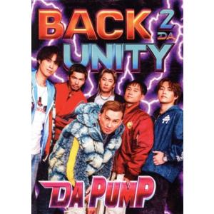 BACK 2 DA UNITY(初回生産限定盤A)/DA PUMP