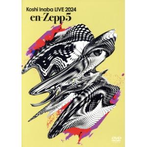 Koshi Inaba LIVE 2024 〜en-Zepp 5〜/稲葉浩志　