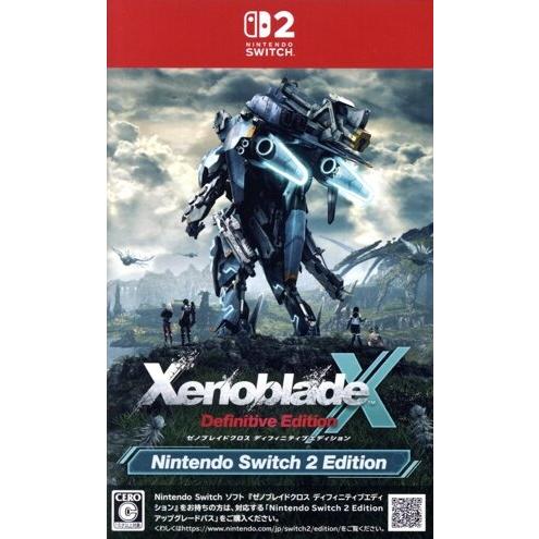 ゼノブレイドクロス ディフィニティブエディション Nintendo Switch 2 Edition...