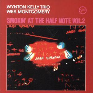 ハーフ・ノートのウエス・モンゴメリーとウィントン・ケリー・トリオ(2)/ウェス・モンゴメリー/ウィン...