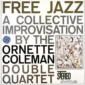 フリー ジャズ＋1／オーネット コールマン