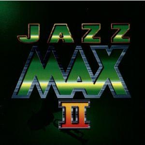 JAZZ MAX 2/(オムニバス)
