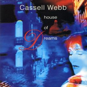ハウス・オブ・ドリーム/カッセル・ウェブ