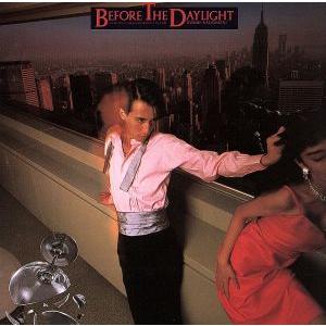 角松敏生 / BEFORE THE DAYLIGHT〜IS MOST DARKNESS MOMENT IN A DAY