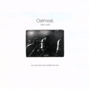 you have the same bullshit as mine./Oatmeal