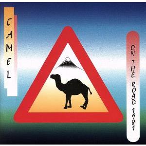 キャメル CAMEL オン ザ ロード1981