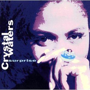 サプライズ〜ラダディー・ラダダ！/クリスタル・ウォーターズ　