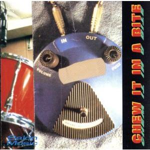 CHEW  IT  IN A BITE/salon music　