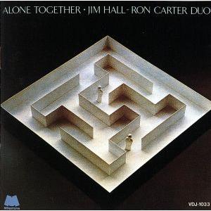 デュオ〜アローン・トゥゲザー/ジム・ホール/ロン...の商品画像