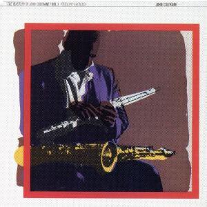 フィーリング・グッド[2CD]/ジョン・コルトレーン(ts)　