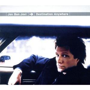 デスティネイション・エニィホエア/ジョン・ボン・ジョヴィ