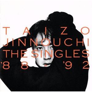 THE SINGLES′88〜′92/陣内大蔵