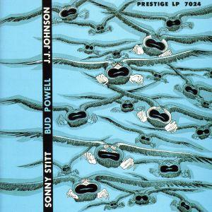SONNY STITT BUD POWELL J.J.JOHNSON/ソニー・スティット/パウエル&amp;...