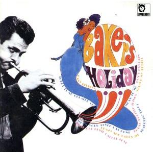 ベイカーズ・ホリデイ/チェット・ベイカー