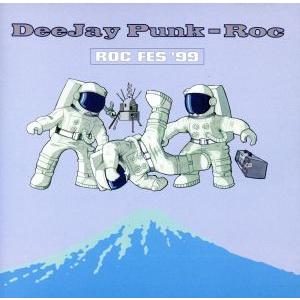 ロックフェス´99/ディージェイ・パンク・ロック　