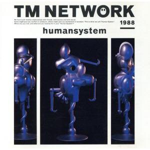 Humansystem/TM NETWORK