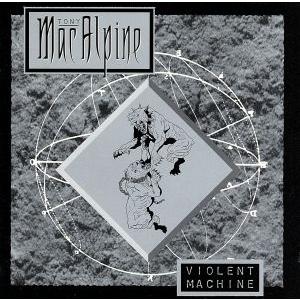 ヴァイオレット・マシーン/トニー・マカパイン　