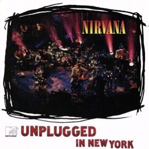 MTV アンプラグド・イン・ニューヨーク/ニルヴァーナ