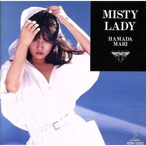 Misty Lady〜The Fire Period/浜田麻里