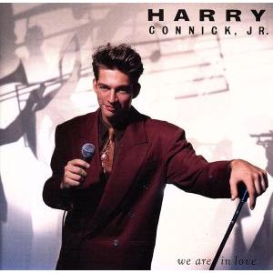 ウィ・アー・イン・ラヴ/ハリー・コニックJr.
