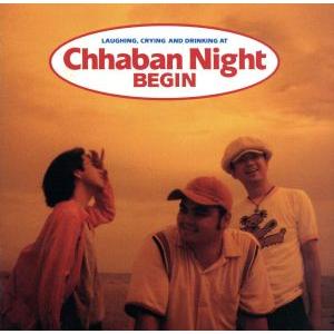 Chhaban Night/BEGIN