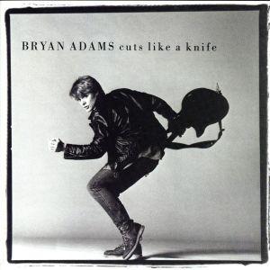 カッツ・ライク・ア・ナイフ〜フロム・ザ・ハート/ブライアン・アダムス