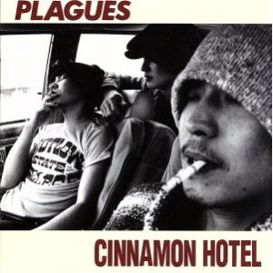 CINNAMON HOTEL/PLAGUES