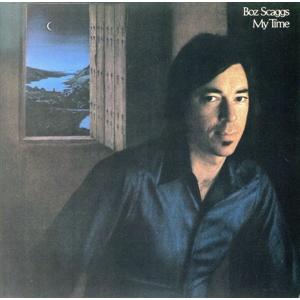 マイ・タイム/ボズ・スキャッグス　