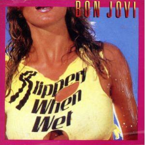 SLIPPERY WHEN WET/ボン・ジョヴィ　