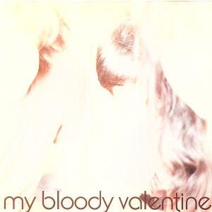 イズント・エニシング/マイ・ブラッディ・ヴァレンタイン