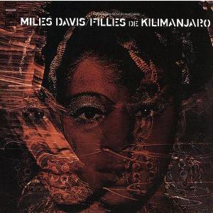 キリマンジャロの娘/マイルス・デイヴィス(tp)