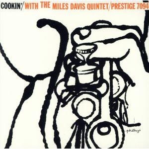 クッキン/マイルス・デイヴィス(tp),ジョン・コルトレーン,レッド・ガーランド,ポール・チェンバー...