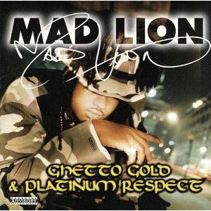 ゲットーゴールド&amp;プラティナム・リスペクト/マッド・ライオン