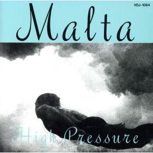 ハイ・プレッシャー/MALTA(sax)