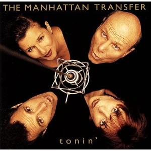 Tonin(カヴァーズ)/マンハッタン・トランスファーの商品画像