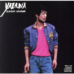 YAZAWA/矢沢永吉