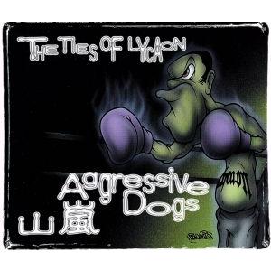 THE TIES OF LYCAON/山嵐 vs アグレッシブドッグス