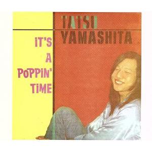 ITS A POPPINTIME/山下達郎 - 最安値・価格比較 - Yahoo!ショッピング