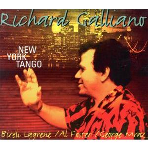 ニューヨーク・タンゴ/リシャール・ガリアーノ
