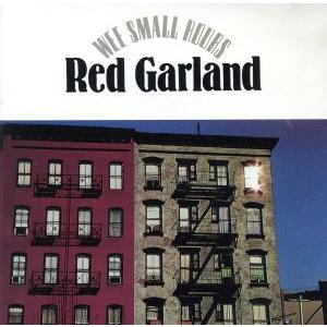 ウィ・スモール・アワーズ/レッド・ガーランド