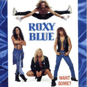 ウォント・サム？/ロキシー・ブルー