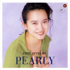 PEARLY/和久井映見