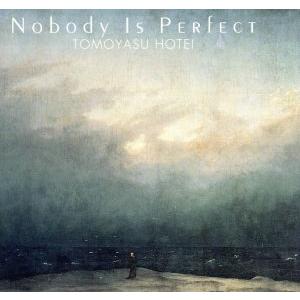 Nobody Is Perfect/布袋寅泰