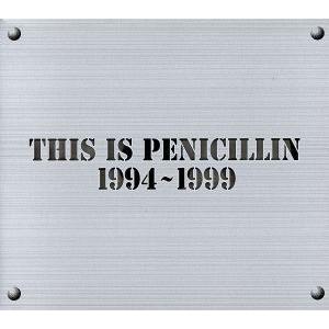 THIS IS PENICILLIN 1994-1999/PENICILLIN