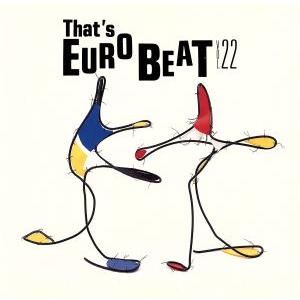 ザッツ・ユーロビート VOL.22 / THAT'S EUROBEAT 1990.10.10 ALCB-141