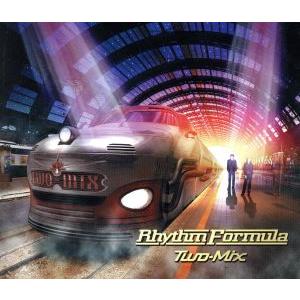 Rhythm Formula/TWO-MIX