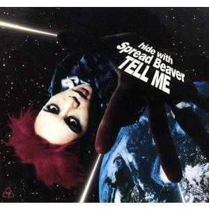 TELL ME/hide,hide with Spread Beaver