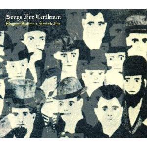 ソングス・フォー・ジェントルマン〜小島麻由美のセクステットーライヴ/小島麻由美